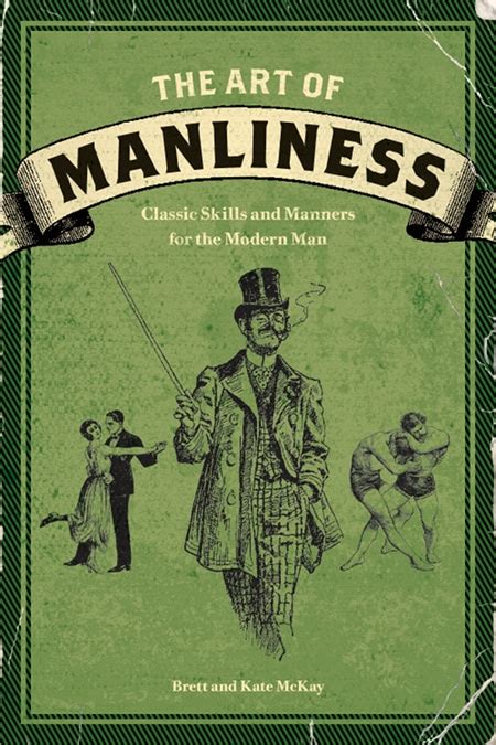 the art of manliness|the art of manliness pdf.